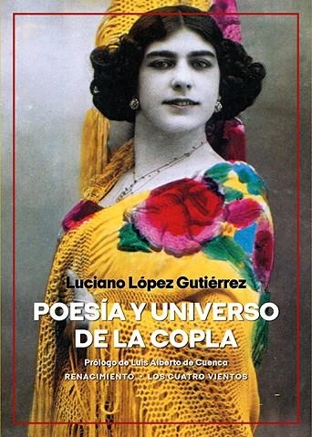 POESÍA Y UNIVERSO DE LA COPLA | 9788419231697 | LÓPEZ GUTIÉRREZ, LUCIANO