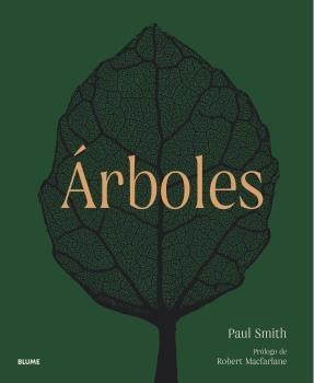 ÁRBOLES. DE LA RAÍZ A LA HOJA | 9788419094445 | SMITH, PAUL/HARVEY-BROWN, YVETTE/MACFARLANE, ROBERT