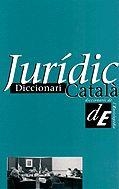 DICCIONARI JURÍDIC CATALÀ | 9788485194797 | IL·LUSTRE COL·LEGI D'ADVOCATS DE BARCELONA