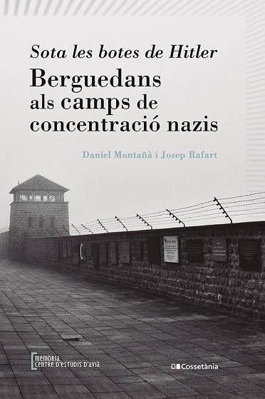 SOTA LES BOTES DE HITLER | 9788413562179 | RAFART CANALS, JOSEP/MONTAÑÀ BUCHACA, DANIEL