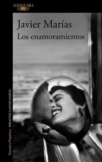 LOS ENAMORAMIENTOS | 9788420460833 | MARÍAS, JAVIER