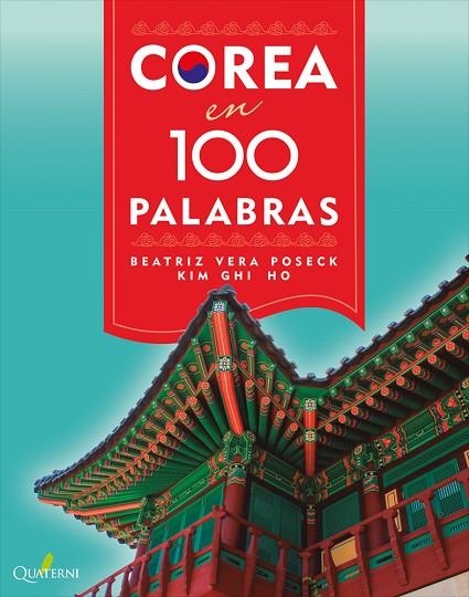 COREA EN 100 PALABRAS | 9788412477696 | VERA POSECK, BEATRIZ/GHI HO, KIM