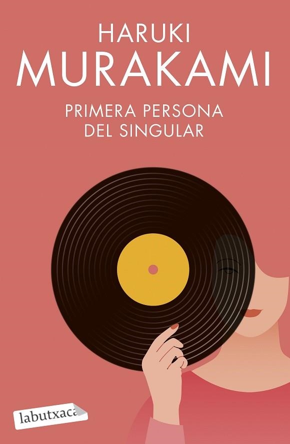 PRIMERA PERSONA DEL SINGULAR | 9788419107268 | MURAKAMI, HARUKI