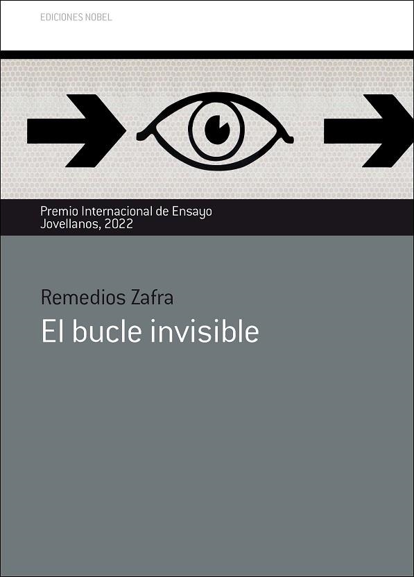 EL BUCLE INVISIBLE | 9788484597643 | ZAFRA ALCARAZ, REMEDIOS