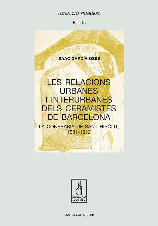 LES RELACIONS URBANES I INTERURBANES DELS CERAMISTES DE BARCELONA | 9788413034072 | GARCÍA-OSES, ISAAC