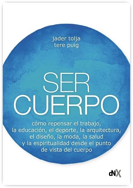 SER CUERPO | 9788418354403 | TOLJA, JADER/PUIG, TERE