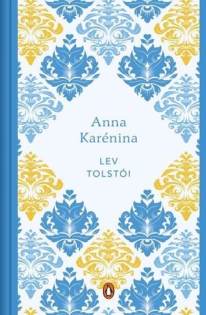 ANNA KARÉNINA (EDICIÓN CONMEMORATIVA) | 9788491055181 | TOLSTÓI, LEV