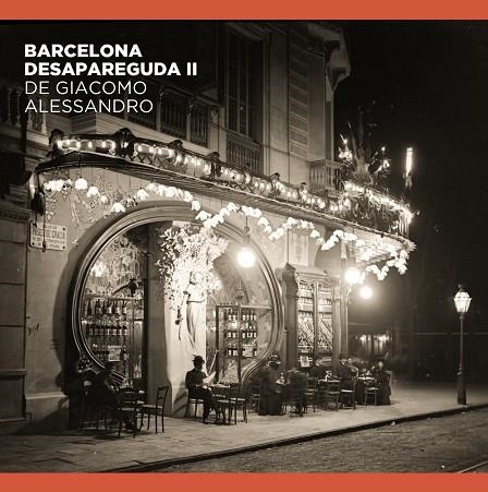 BARCELONA DESAPAREGUDA II DE GIACOMO ALESSANDRO | 9788491564263 | COMAS PARER, ENRIC/ALVAREZ, JORGE/OLIVA PASCUET, VÍCTOR