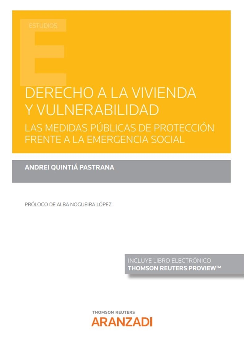 DERECHO A LA VIVIENDA Y VULNERABILIDAD. LAS MEDIDAS PÚBLICAS DE PROTECCIÓN FRENT | 9788411245487 | QUINTIÁ PASTRANA, ANDREI