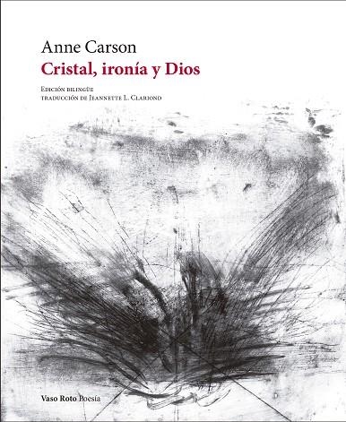 CRISTAL, IRONÍA Y DIOS | 9788412592115 | CARSON, ANNE