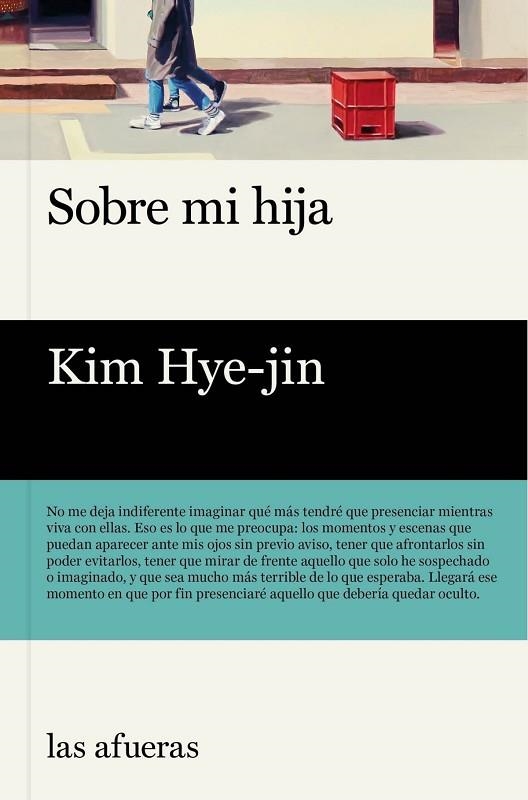 SOBRE MI HIJA | 9788412591101 | HYE-JIN, KIM