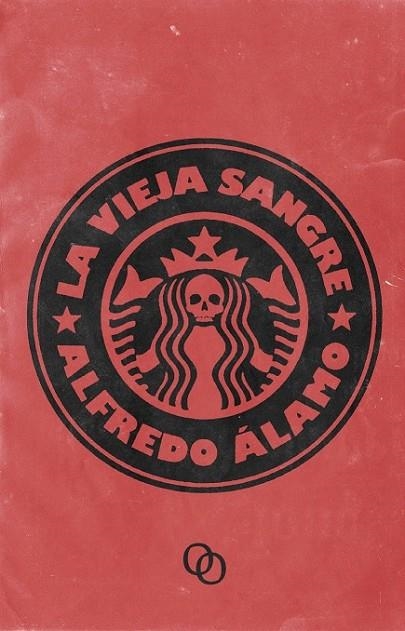 VIEJA SANGRE, LA | 9788412604221 | ÁLAMO, ALFREDO