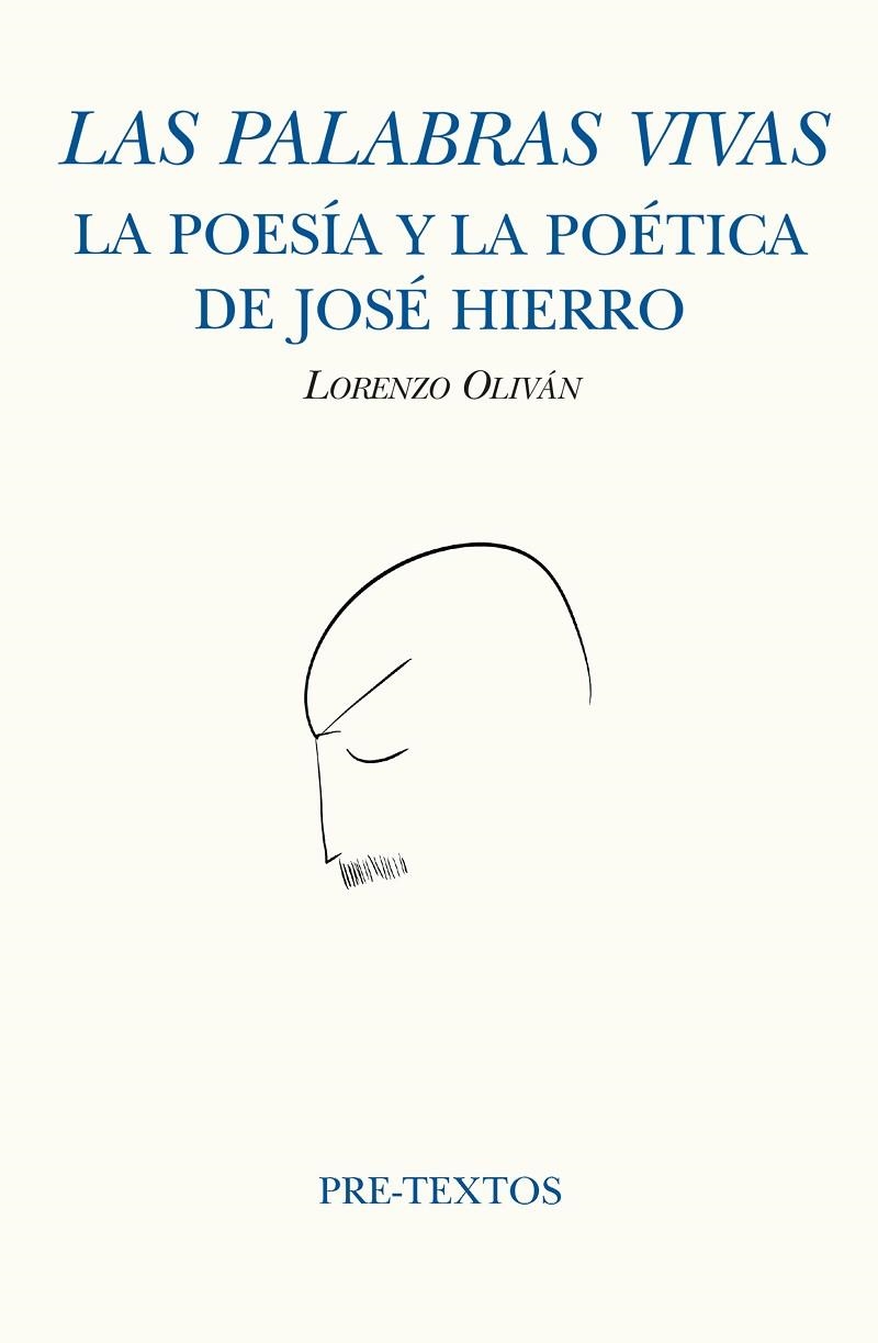 LAS PALABRAS VIVAS | 9788418935732 | OLIVÁN, LORENZO