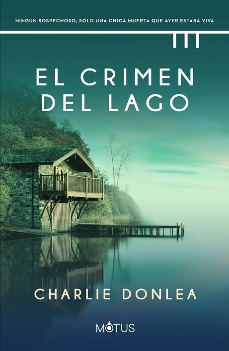 EL CRIMEN DEL LAGO | 9788418711749 | DONLEA, CHARLIE