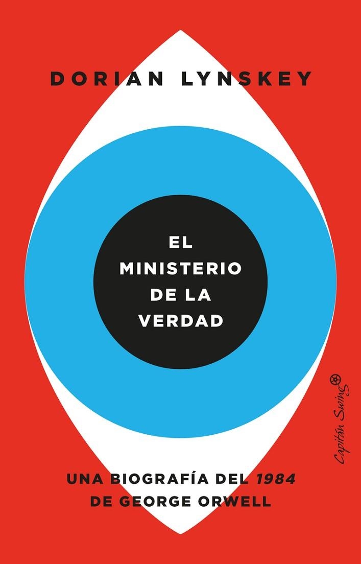 EL MINISTERIO DE LA VERDAD | 9788412553949 | LYNSKEY, DORIAN