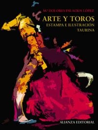 ARTE Y TOROS | 9788420677446 | PALACIOS L¾PEZ, M¬ D