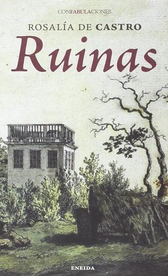 RUINAS | 9788415458357 | CASTRO, ROSALÍA DE