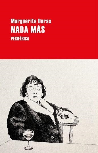 NADA MÁS | 9788418838569 | DURAS, MARGUERITE