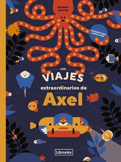 LOS VIAJES EXTRAORDINARIOS DE ÁXEL | 9788412586114 | AURÉLIEN JEANNEY