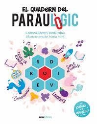 EL QUADERN DEL PARAULÒGIC | 9788418928741 | PALOU I MASIP, JORDI/SERRET ALONSO, CRISTINA