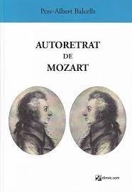 AUTORETRAT DE MOZART | 9788416623655 | PERE-ALBERT BALCELLS