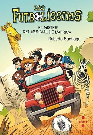  EL MISTERI DEL MUNDIAL DE L'AFRI | 9788466150705 | SANTIAGO, ROBERTO