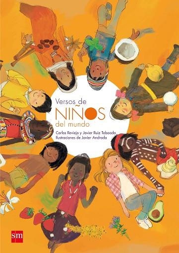 VERSOS DE NIÑOS DEL MUNDO | 9788467582475 | REVIEJO, CARLOS/RUIZ TABOADA, JAVIER