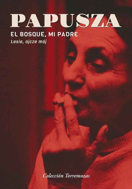 EL BOSQUE, MI PADRE | 9788478398126 | PAPUSZA