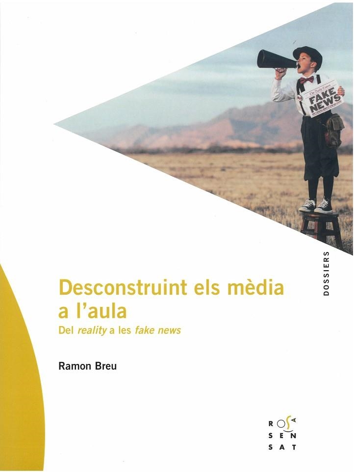 DECONSTRUINT ELS MÈDIA A L'AULA | 9788412009651 | BREU PANYELLA, RAMON