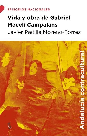 VIDA Y OBRA DE GABRIEL MACELI CAMPALANS | 9788483812792 | PADILLA MORENO-TORRES, JAVIER