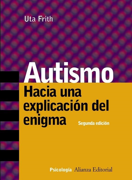 AUTISMO. HACIA UNA EXPLICACI¾N D | 9788420645995 | FRITH, UTA