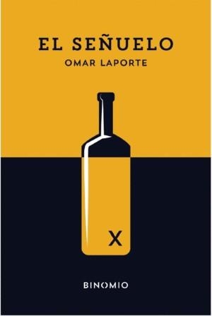 EL SEÑUELO | 9788412620207 | LAPORTE, OMAR