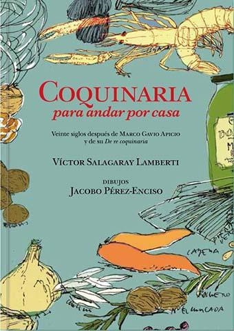 COQUINARIA PARA ANDAR POR CASA | 9788412511642 | SALAGARAY LAMBERTI, VÍCTOR