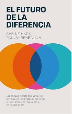 EL FUTURO DE LA DIFERENCIA | 9789566152002 | HARK, SABINE/VILLA, PAULA-IRENE