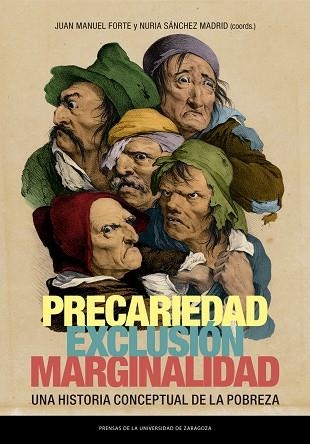 PRECARIEDAD, EXCLUSIÓN, MARGINALIDAD | 9788413403861