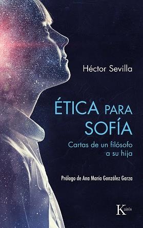 ÉTICA PARA SOFÍA | 9788411210638 | SEVILLA, HÉCTOR