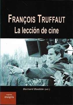 FRANÇOIS TRUFFAUT. LA LECCIÓN DE CINE | 9788412524468