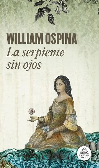 LA SERPIENTE SIN OJOS (TRILOGÍA SOBRE LA CONQUISTA DEL NUEVO MUNDO 3) | 9788439742364 | OSPINA, WILLIAM