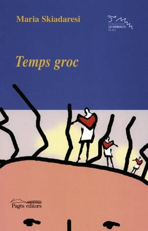 TEMPS GROC | 9788497791786 | SKIADARESI