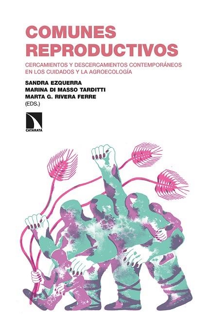 COMUNES REPRODUCTIVOS | 9788413524603 | EZQUERRA, SANDRA/DI MASSO TARDITTI, MARINA/G. RIVERA FERRE, MARTA