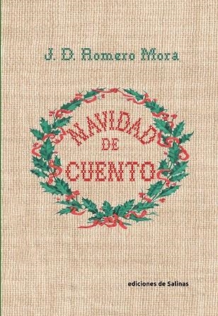 NAVIDAD DE CUENTO | 9788409422760 | ROMERO MORA, JOSÉ DOMINGO