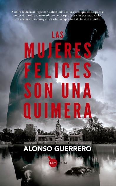 LAS MUJERES FELICES SON UNA QUIMERA | 9788411311144 | ALONSO GUERRERO