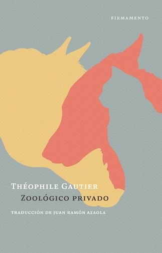 ZOOLÓGICO PRIVADO | 9788412561876 | GAUTIER, THÉOPHILE