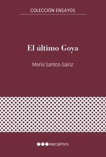 EL ÚLTIMO GOYA | 9788418752551 | SANTOS SAINZ, MARÍA