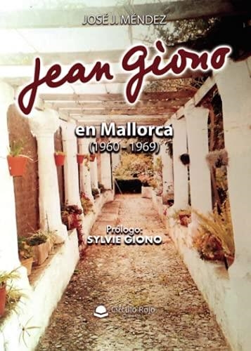 JEAN GIONO | 9788413749556 | MÉNDEZ , JOSÉ J.