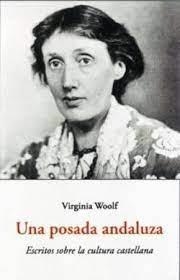 UNA POSADA ANDALUZA | 9788497164771 | WOOLF, VIRGINIA/ACCORINTI, RAFAEL