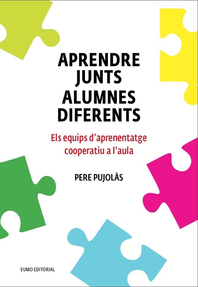 APRENDRE JUNTS ALUMNES DIFERENTS | 9788497665520 | PUJOLÀS MASET, PERE