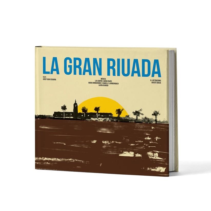 LA GRAN RIUADA | 9788409453832 | JUAN SEGARRA, JOSEP