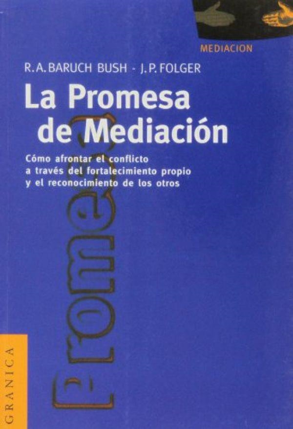 PROMESA DE MEDIACIÓN, LA | 9789506411329 | BARUCH BUSH, R. A.