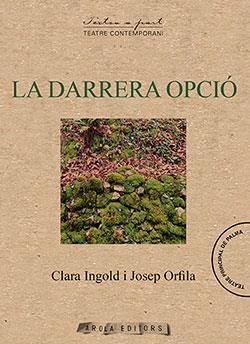 LA DARRERA OPCIO | 9788412498462 | INGOLD, CLARA